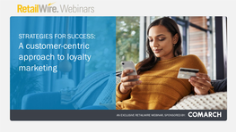 A Customer-Centric Approach to Loyalty Marketing