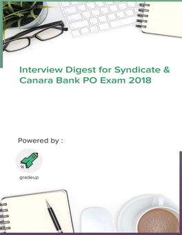 Interview Digest for Syndicate & Canara Bank PO 2018