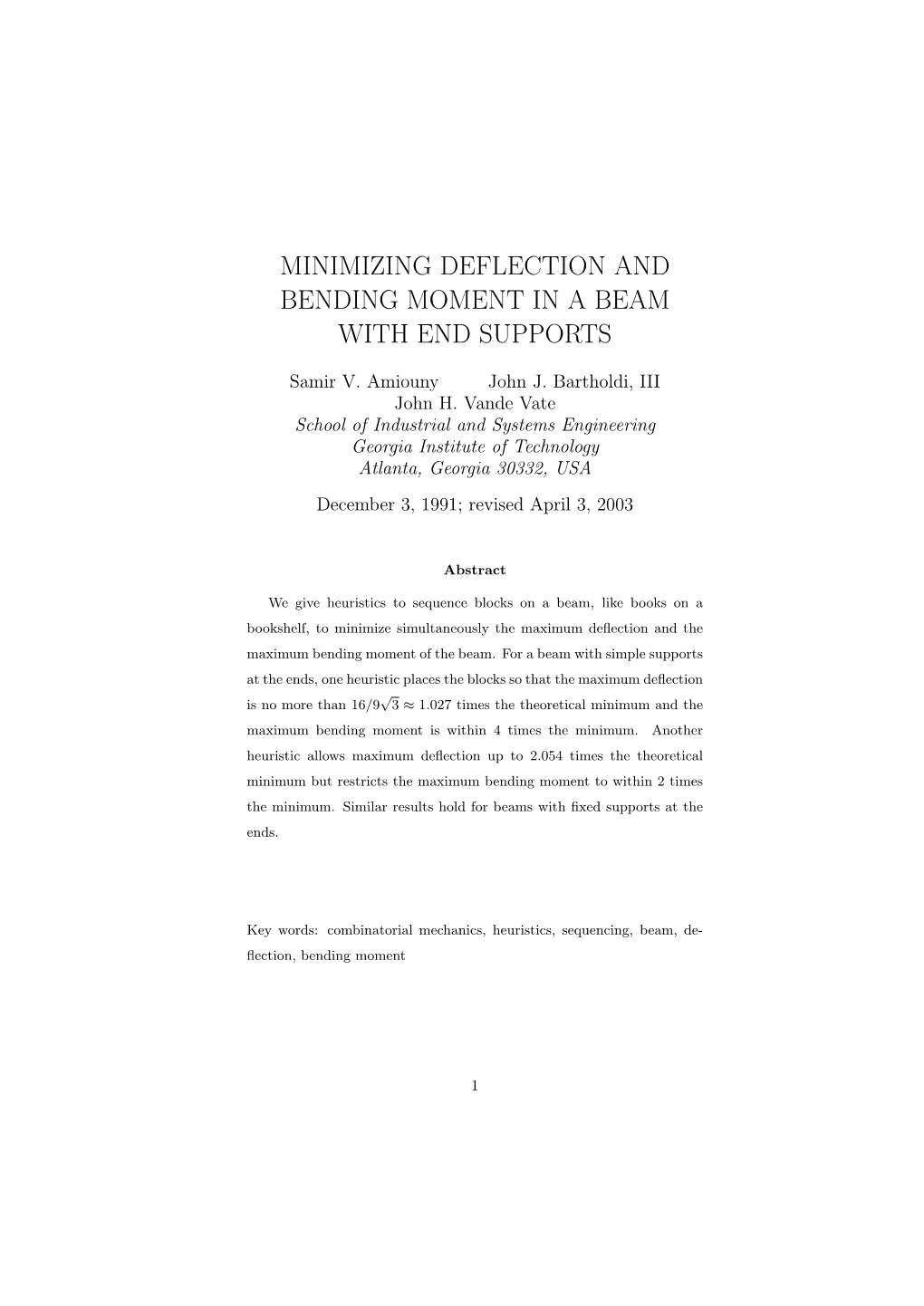 Minimizing Deflection and Bending Moment in a Beam with End Supports