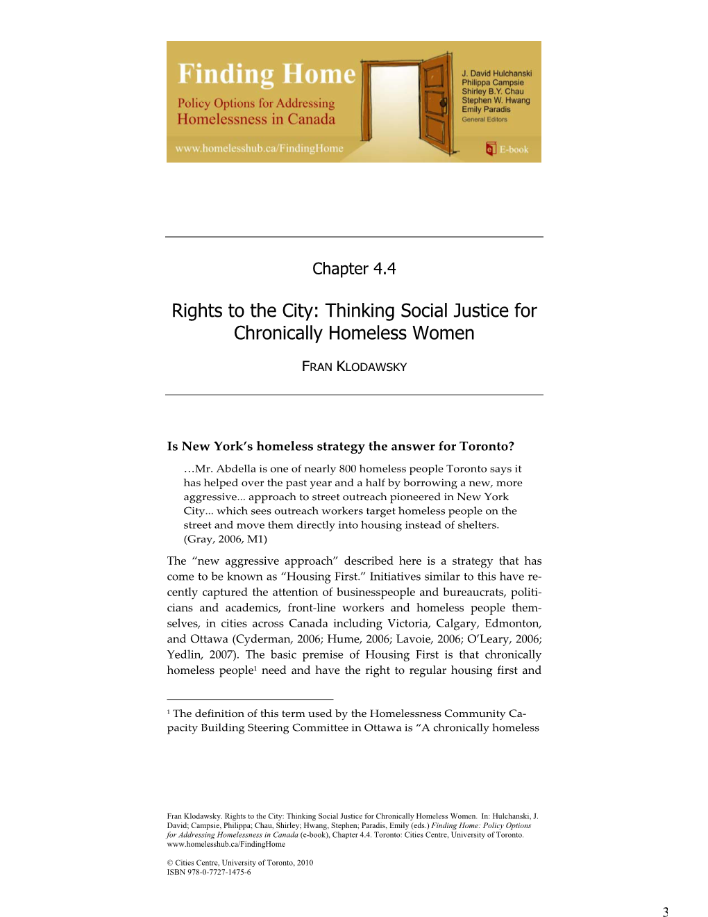 Rights to the City: Thinking Social Justice for Chronically Homeless Women