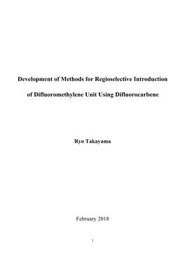 Development of Methods for Regioselective Introduction of Difluoromethylene Unit Using Difluorocarbene