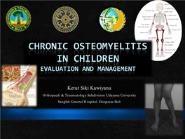 Chronic Osteomyelitis in Children Evaluation and Management