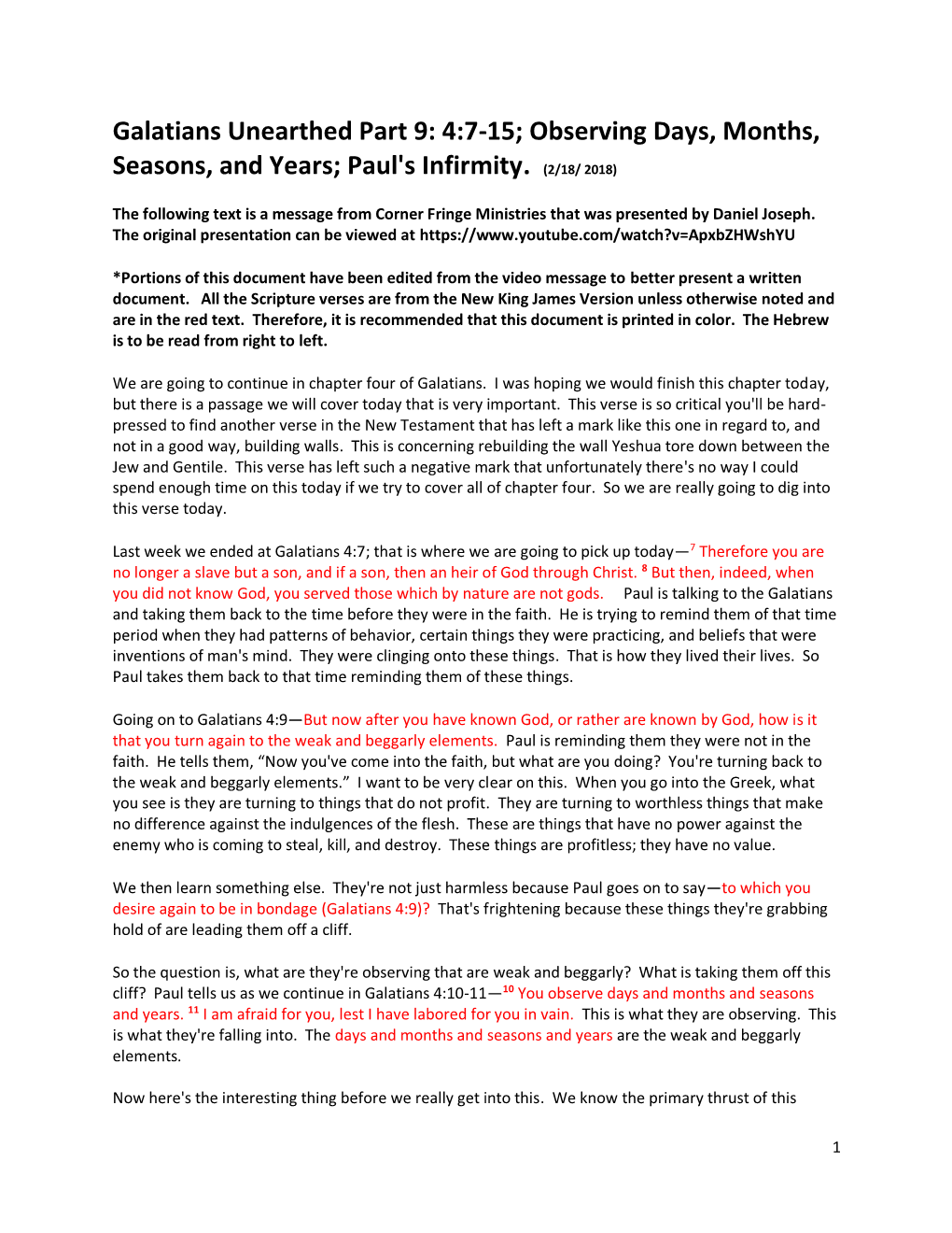 Galatians Unearthed Part 9: 4:7-15; Observing Days, Months, Seasons, and Years; Paul's Infirmity