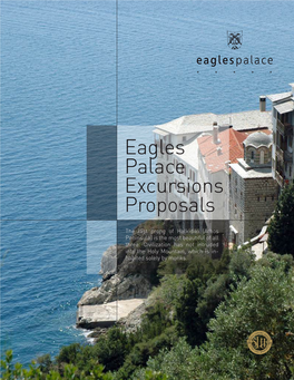 Eagles Palace Excursions Proposals