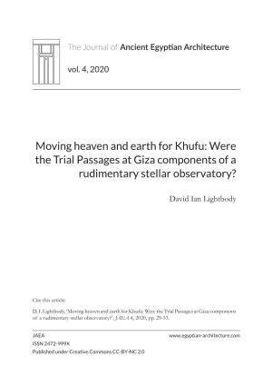 Moving Heaven and Earth for Khufu: Were the Trial Passages at Giza Components of a Rudimentary Stellar Observatory?