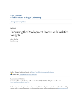 Enhancing the Development Process with Wikified Widgets Gary Gotchel Regis University