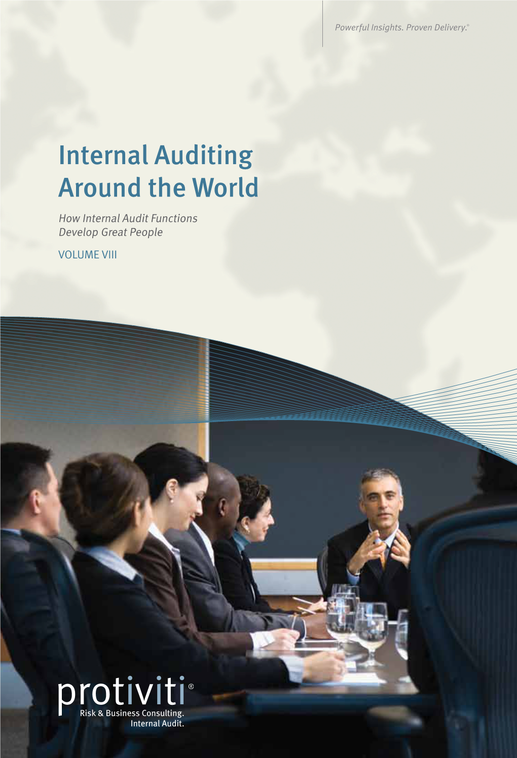 Internal Auditing Around the World How Internal Audit Functions Develop Great People VOLUME VIII Introduction
