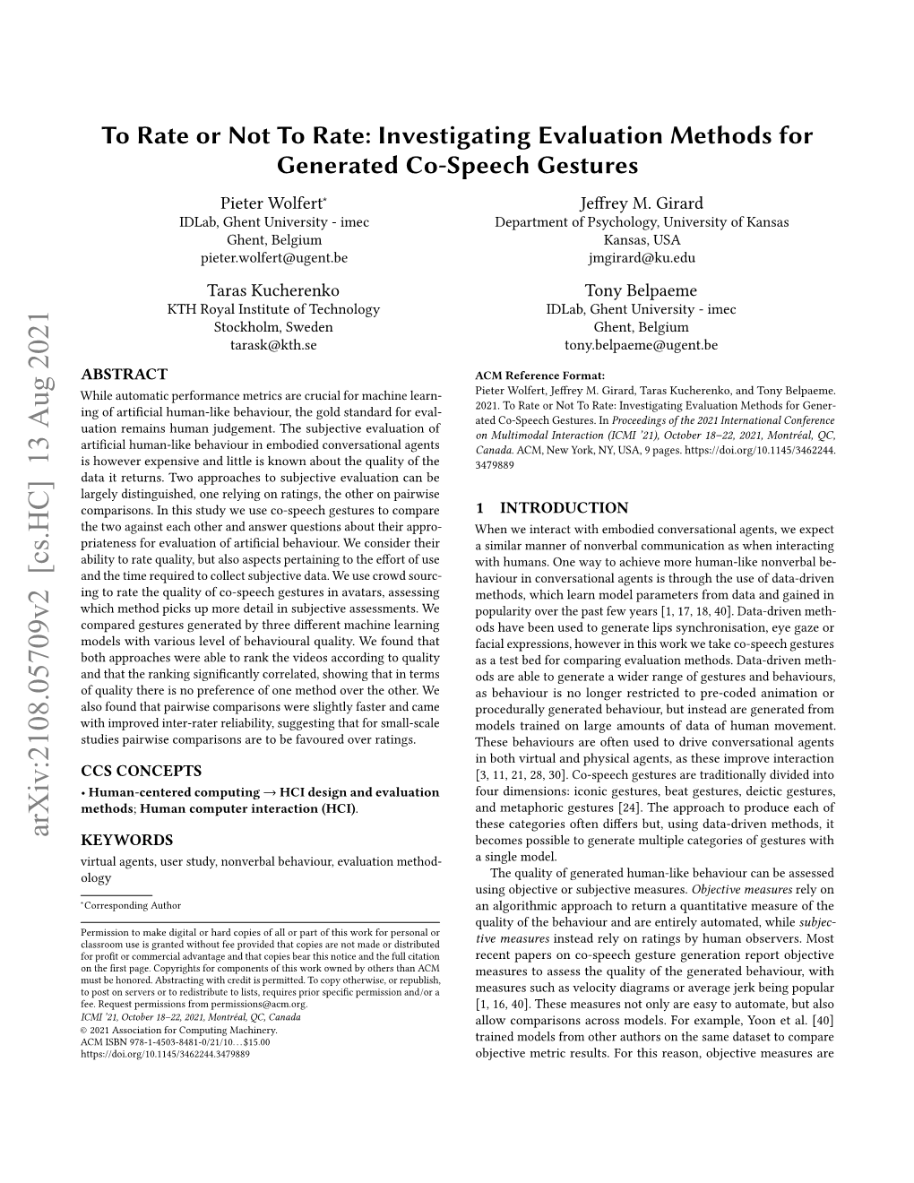 Investigating Evaluation Methods for Generated Co-Speech Gestures Pieter Wolfert∗ Jeffrey M