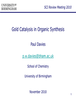 Gold Catalysis in Organic Synthesis