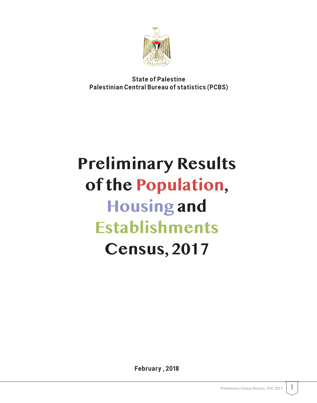 Palestinian Population by Health Insurance Coverage* 3,458,128 1,669,731 1,788,397