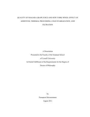 Quality of Niagara Grape Juice and New York Wines: Effect of Additives, Thermal Processing, Cold Stabilization, and Filtration