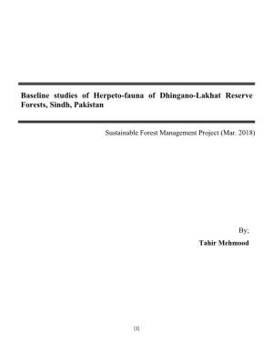 Baseline Studies of Herpeto-Fauna of Dhingano-Lakhat Reserve Forests, Sindh, Pakistan