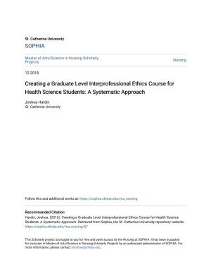 Creating a Graduate Level Interprofessional Ethics Course for Health Science Students: a Systematic Approach