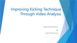Improving Kicking Technique Through Video Analysis