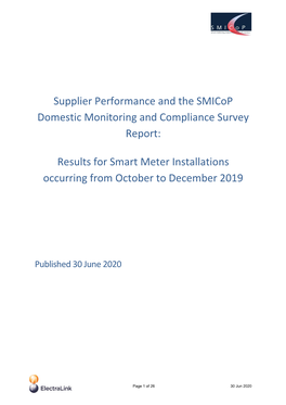 Supplier Performance and the Smicop Domestic Monitoring and Compliance Survey Report: Results for Smart Meter Installations Occu