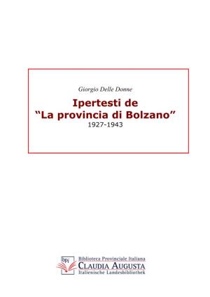 La Provincia Di Bolzano” 1927-1943