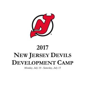 2017 NEW JERSEY DEVILS DEVELOPMENT CAMP Monday, July 10 - Saturday, July 15