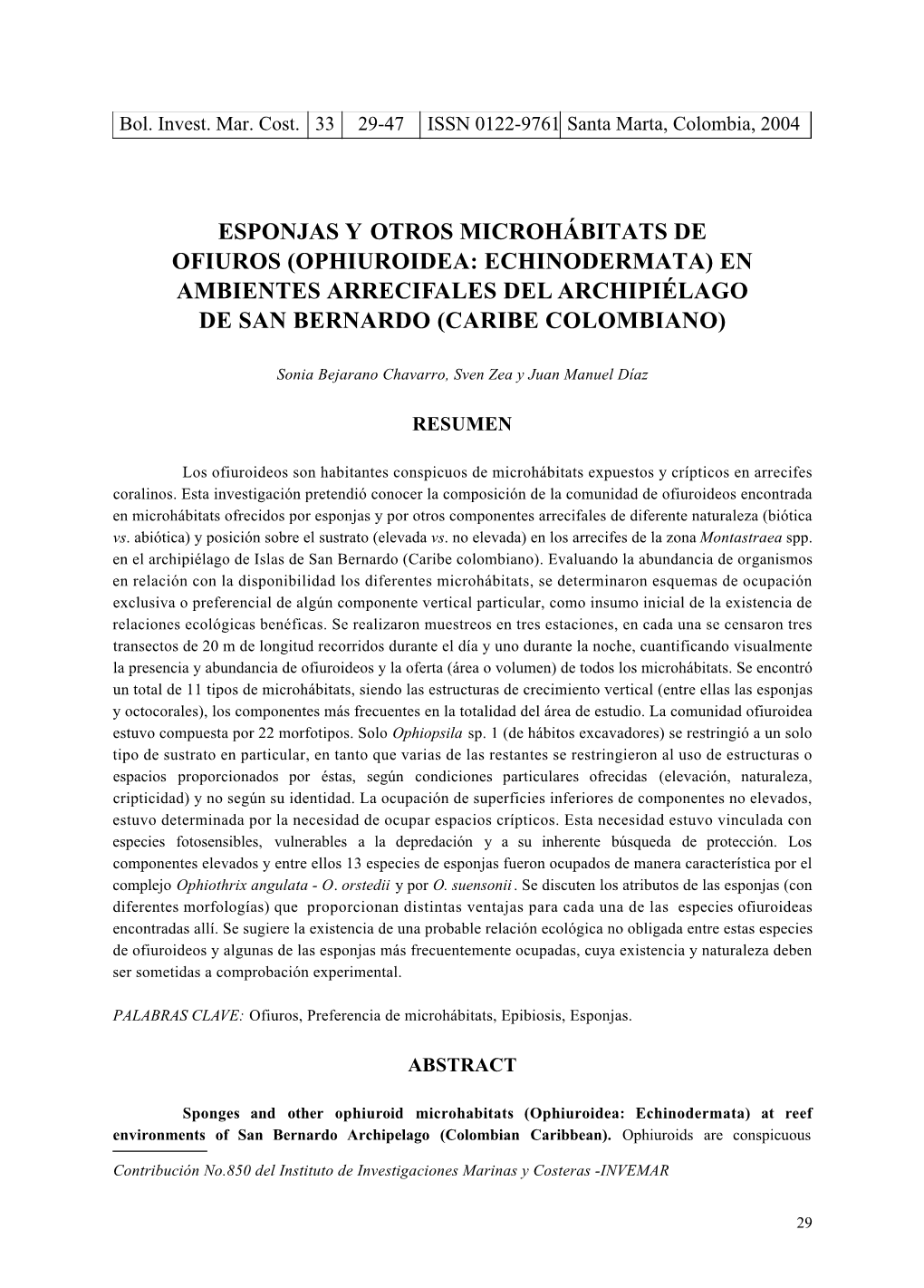Esponjas Y Otros Microhábitats De Ofiuros (Ophiuroidea: Echinodermata) En Ambientes a R R E C I Fales Del a R C H I P I É L a G O De San Bernardo (Caribe Colombiano)