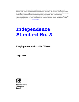 Indepedence Standard Board Standard No. 3, Employment With