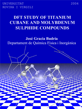 Dft Study of Titanium Cubane and Molybdenum Sulphide Compounds