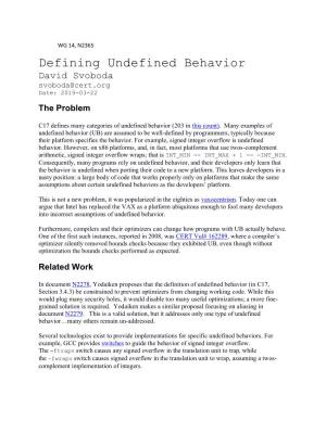 Defining Undefined Behavior David Svoboda Svoboda@Cert.Org Date: 2019-03-22 the Problem