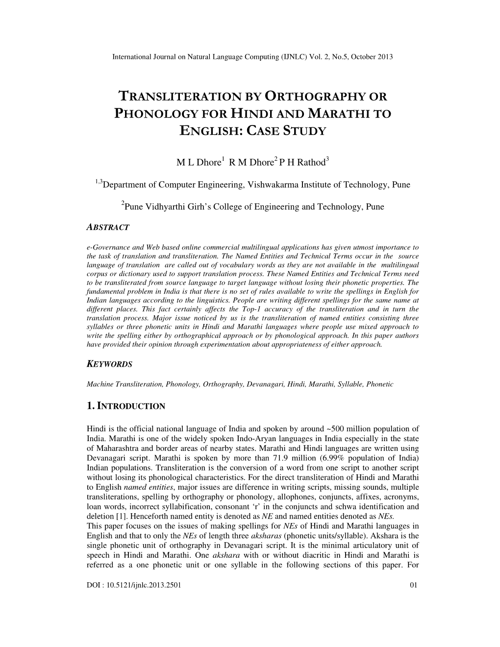 Transliteration by Orthography Or Phonology for Hindi and Marathi to English : Case Study
