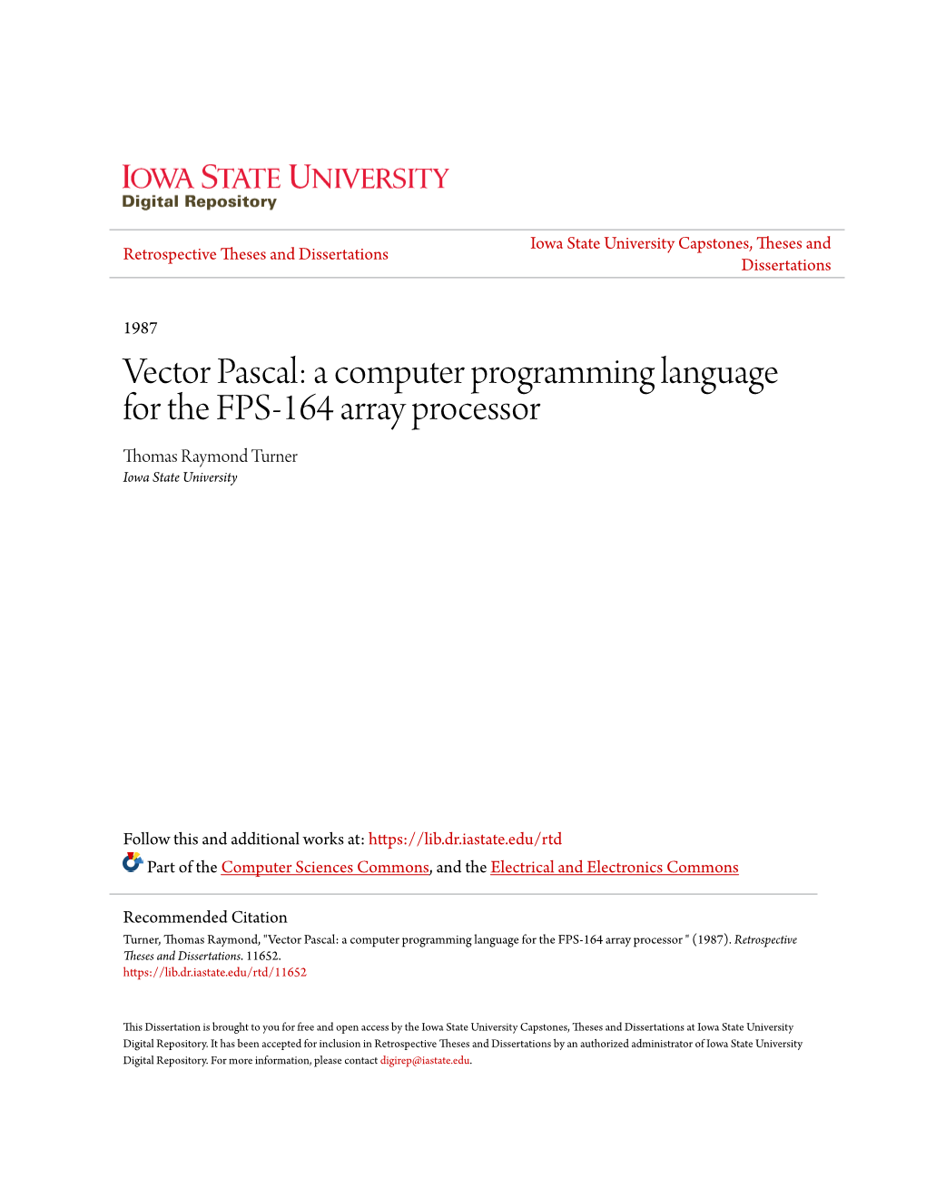 A Computer Programming Language for the FPS-164 Array Processor Thomas Raymond Turner Iowa State University