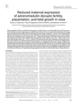 Reduced Maternal Expression of Adrenomedullin Disrupts Fertility, Placentation, and Fetal Growth in Mice Manyu Li,1 Della Yee,2 Terry R