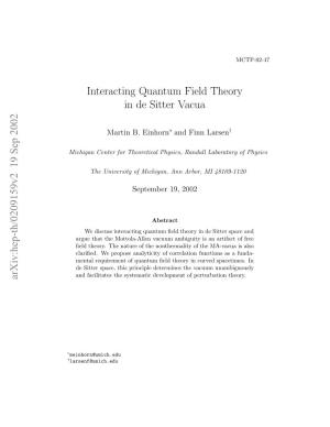 Interacting Quantum Field Theory in De Sitter Vacua