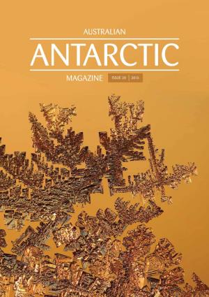 Magazine Issue 29 2015 Australian Antarctic Magazine Issue 29 2015