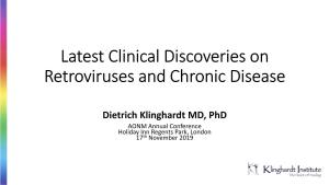 Latest Clinical Discoveries on Retroviruses and Chronic Disease