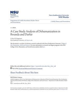 A Case Study Analysis of Dehumanization in Rwanda and Darfur Carlyn M