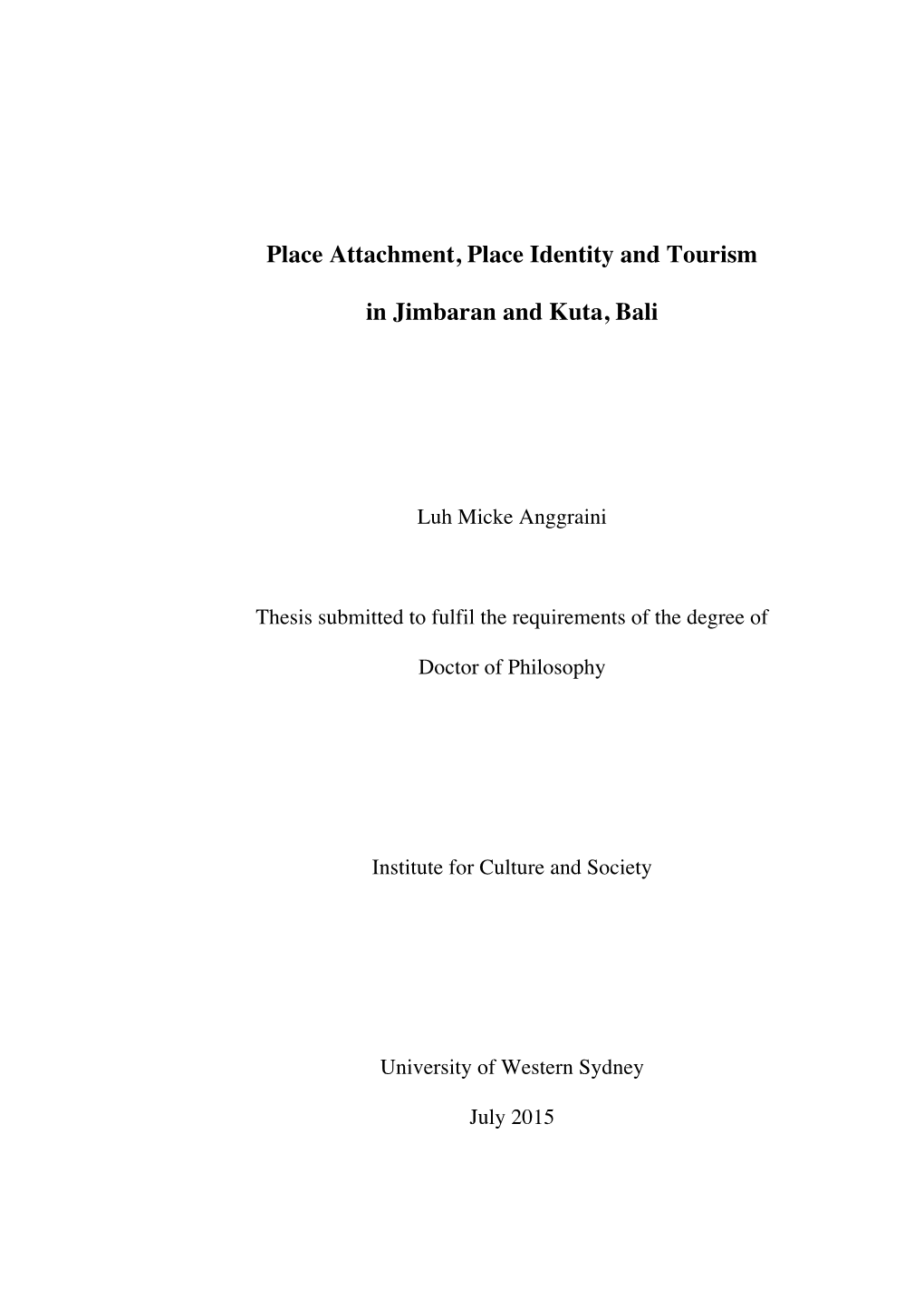 Place Attachment, Place Identity and Tourism in Jimbaran and Kuta