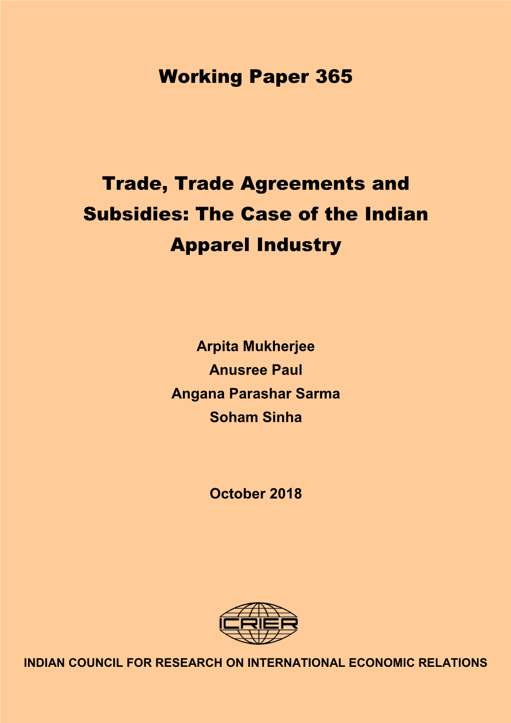 Trade, Trade Agreements and Subsidies: the Case of the Indian Apparel Industry