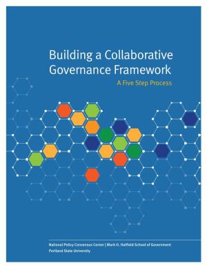 Building a Collaborative Governance Framework a Five Step Process