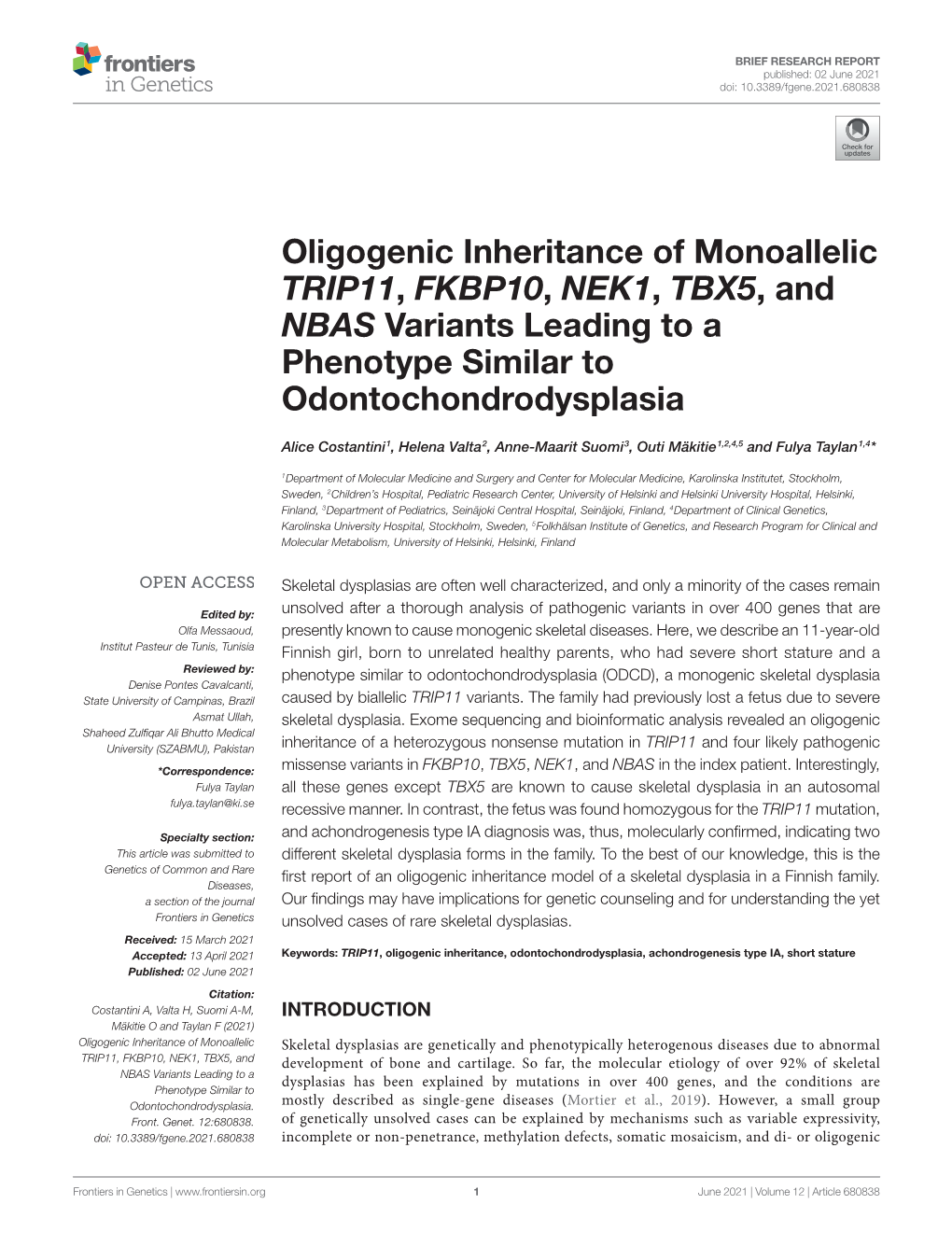 Oligogenic Inheritance of Monoallelic ﻿TRIP11﻿, ﻿FKBP10﻿, ﻿NEK1﻿, ﻿TBX5﻿, And