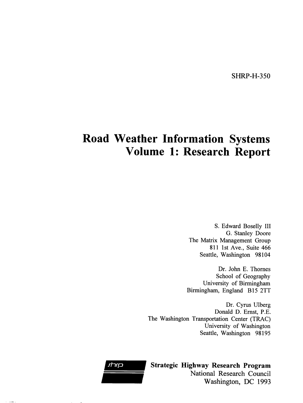 Road Weather Information Systems Volume 1: Research Report