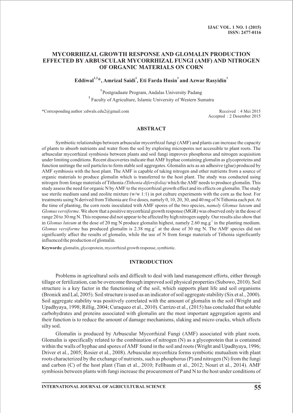 Mycorrhizal Growth Response and Glomalin Production Effected by Arbuscular Mycorrhizal Fungi (Amf) and Nitrogen of Organic Materials on Corn