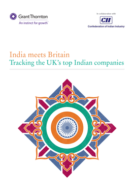 India Meets Britain Tracking the UK’S Top Indian Companies India Meets Britain: Tracking the UK’S Top Indian Companies