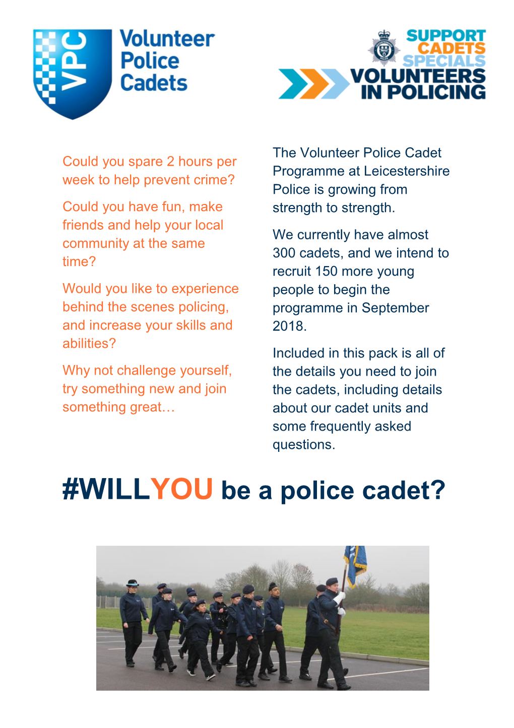 WILLYOU Be a Police Cadet?