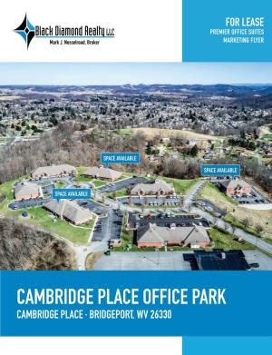 Cambridge Place Office Park Cambridge Place · Bridgeport, Wv 26330 Interstate 79 1 Mile from Cambridge Place