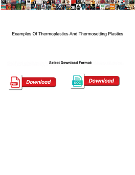 Examples of Thermoplastics and Thermosetting Plastics