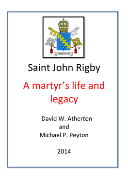 Saint John Rigby a Martyr's Life and Legacy
