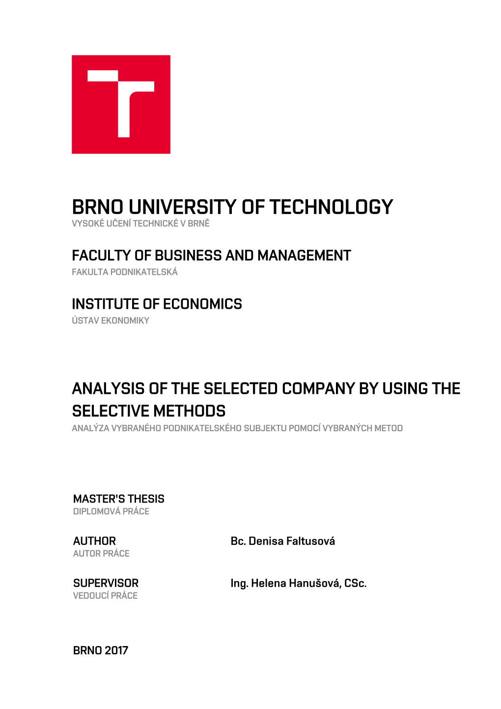 Brno University of Technology Vysoké Učení Technické V Brně