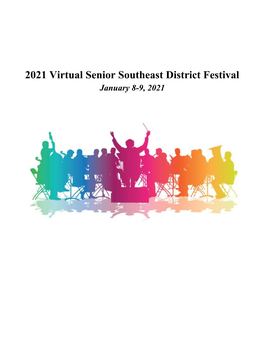 2021 Virtual Senior Southeast District Festival January 8-9, 2021