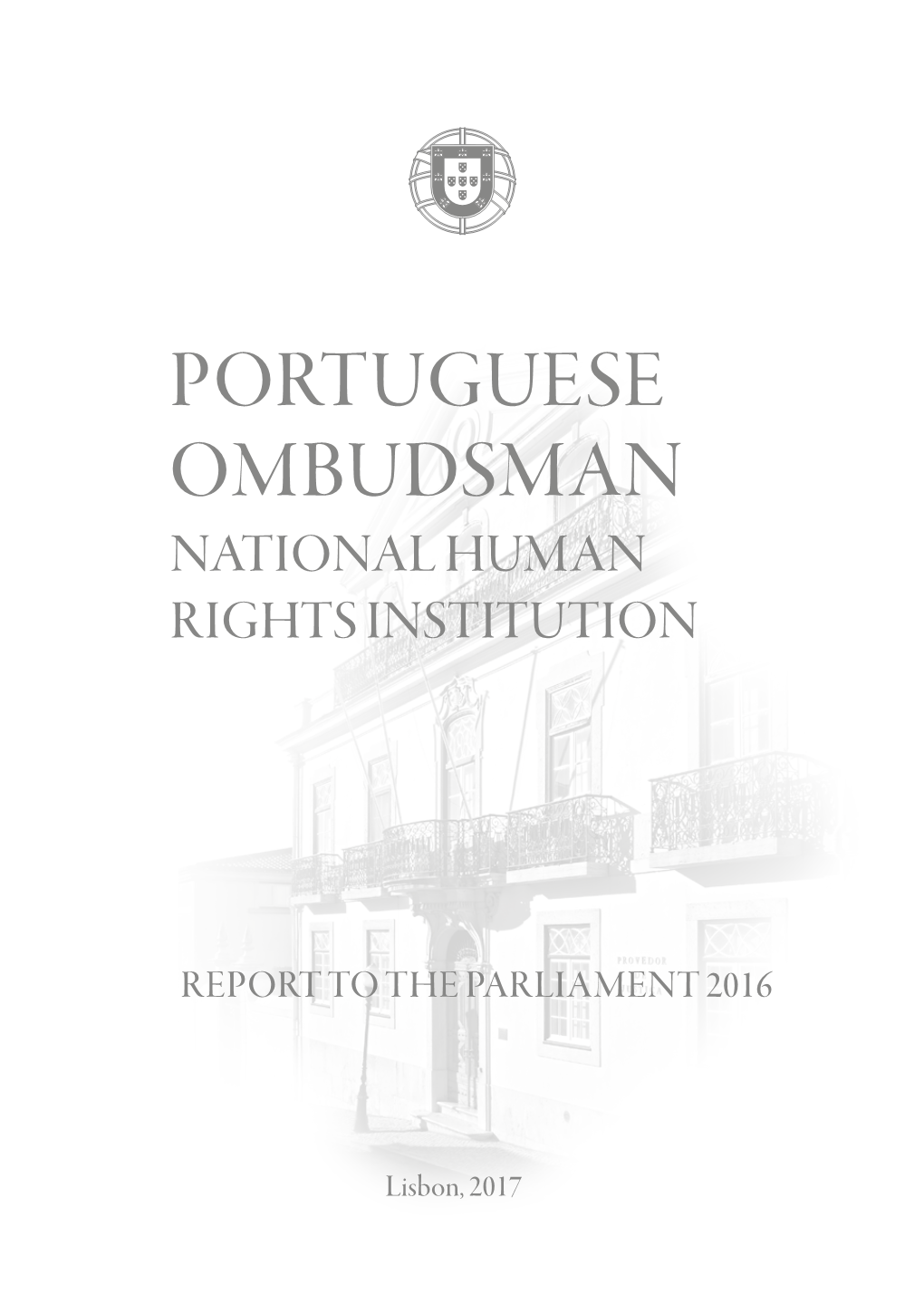 Portuguese Ombudsman Report to the Parliament (2016)