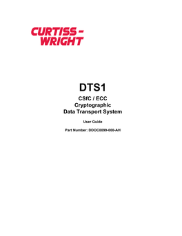 DTS1 Csfc / ECC Cryptographic Data Transport System