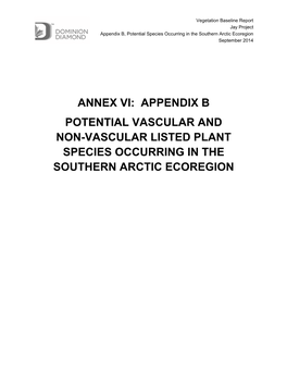Annex Vi: Appendix B Potential Vascular and Non-Vascular Listed Plant Species Occurring in the Southern Arctic Ecoregion