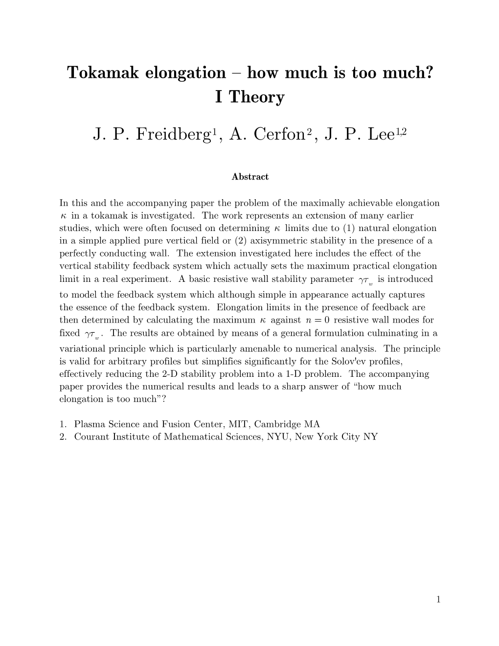 Tokamak Elongation – How Much Is Too Much? I Theory J. P. Freidbergι