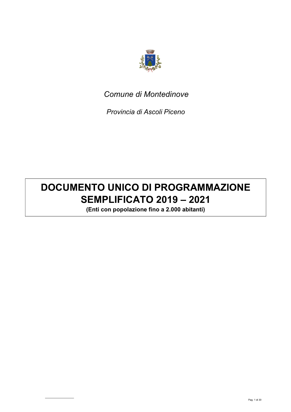 DOCUMENTO UNICO DI PROGRAMMAZIONE SEMPLIFICATO 2019 – 2021 (Enti Con Popolazione Fino a 2.000 Abitanti)